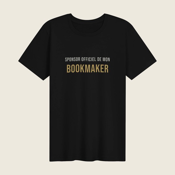 Tee « Sponsor officiel de mon bookmaker »